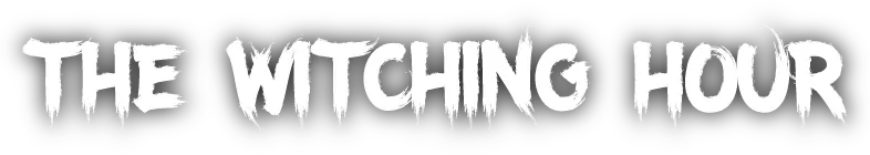 The Witching Hour
